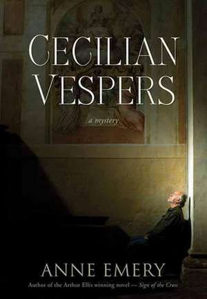 Cecilian Vespers de Anne Emery