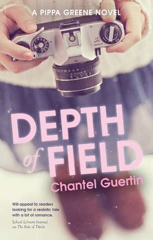 Depth of Field de Chantel Guertin