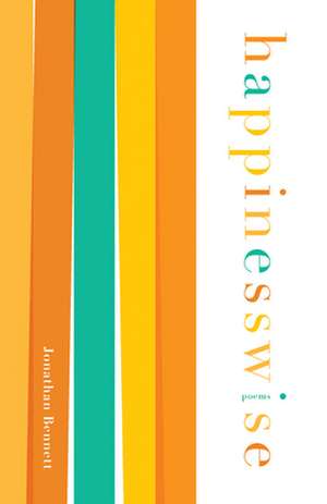 Happinesswise de Jonathan Bennett