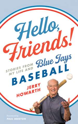 Hello, Friends! de Jerry Howarth