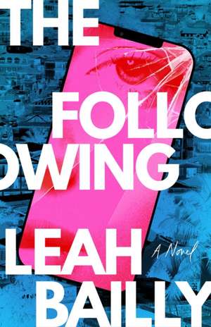 The Following de Leah Bailly