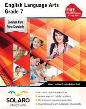 Solaro Study Guide: English Language Arts 7 de Gautam Rao