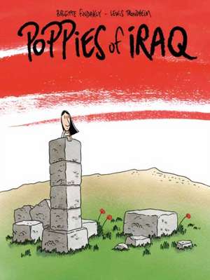 Poppies of Iraq de Brigitte Findakly