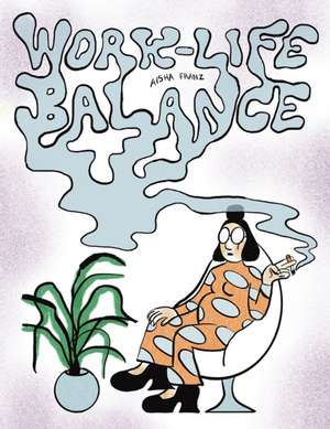 Work-Life Balance de Aisha Franz