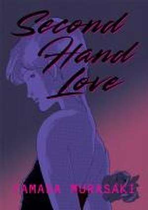 Second Hand Love de Yamada Murasaki