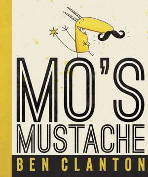 Clanton, B: Mo's Mustache
