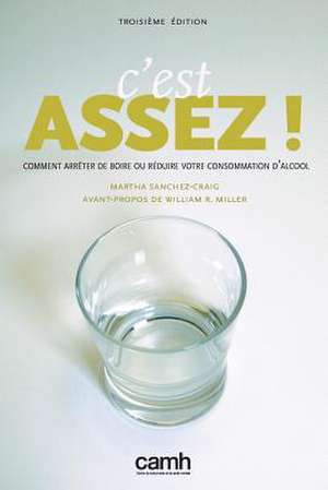 C'Est Assez! de Martha Sanchez-Craig