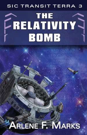 The Relativity Bomb de Arlene F. Marks