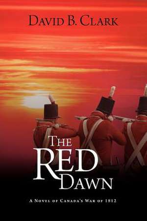 The Red Dawn de David B. Clark