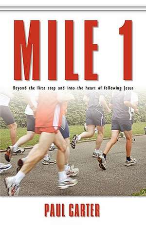 Mile 1 de Paul Carter