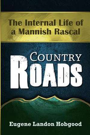 Country Roads de Eugene Landon Hobgood