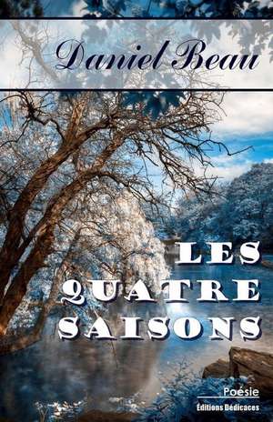 Les Quatre Saisons de Daniel Beau