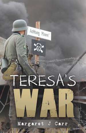 Teresa's War de Margaret J. Carr