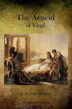 The Aeneid of Virgil de Virgil