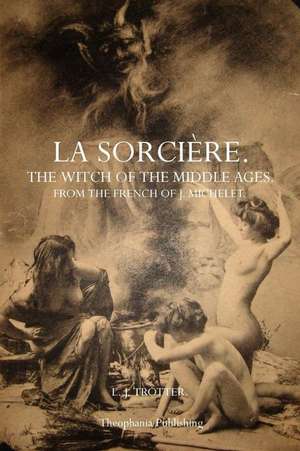 La Sorciere de L. J. Trotter