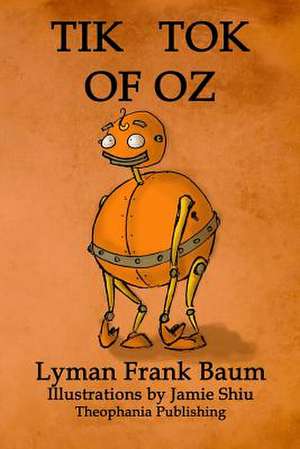 Tik-Tok of Oz de L. Frank Baum