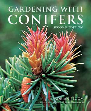 Gardening with Conifers de Adrian Bloom