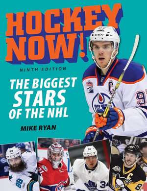 Hockey Now! de Mike Ryan