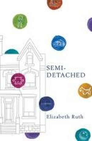 Semi-Detached de Elizabeth Ruth