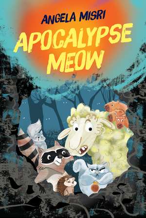 Apocalypse Meow de Angela Misri