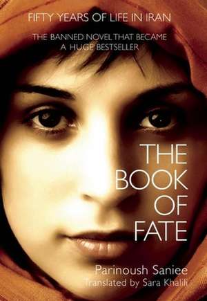 The Book of Fate de Parinoush Saniee