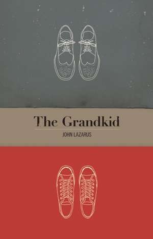 The Grandkid de John Lazarus