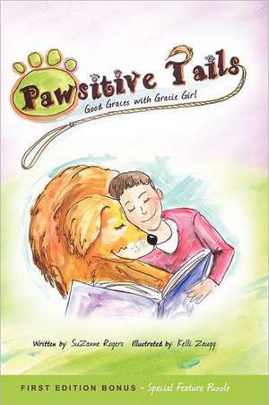 Pawsitive Tails de SuZanne Rogers