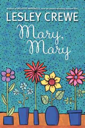 Mary, Mary de Lesley Crewe