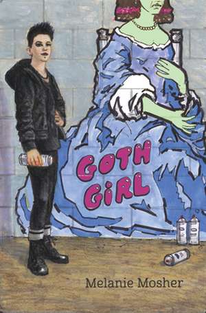 Goth Girl de Melanie Mosher