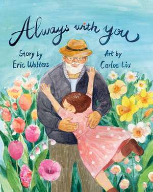 Always with You de Eric Walters