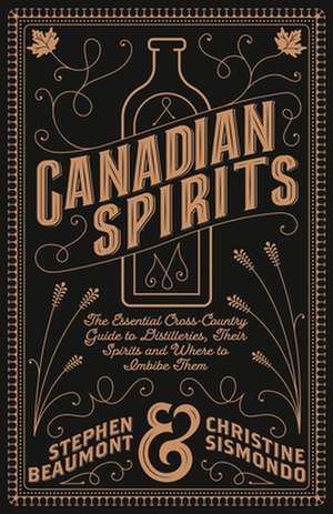 Canadian Spirits de Stephen Beaumont