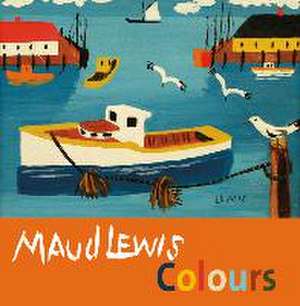 Maud Lewis Colours de Shanda Laramee-Jones