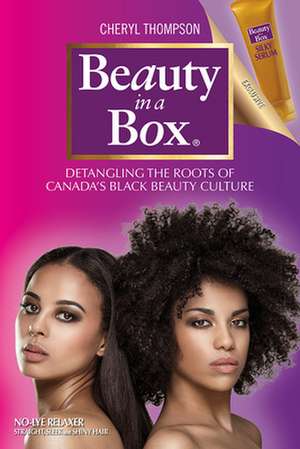 Beauty in a Box de Cheryl Thompson