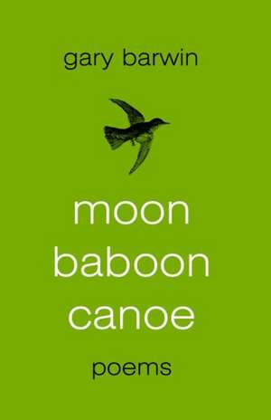 Moon Baboon Canoe de Gary Barwin