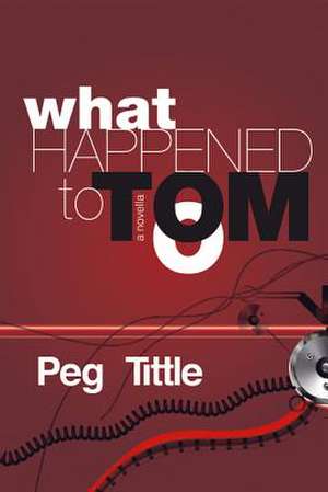 What Happened to Tom de Peg Tittle