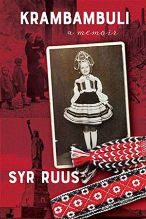 Ruus, S: Krambambuli de Syr Ruus