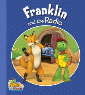 Franklin and the Radio de Caitlin Drake Smith