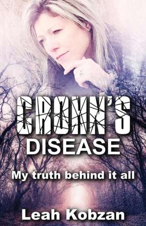 Crohn's Disease de Leah Kobzan