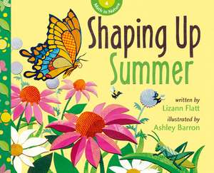 Shaping Up Summer de Lizann Flatt