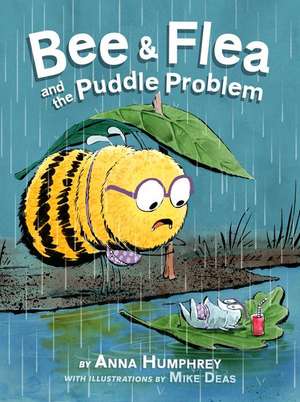 Humphrey, A: Bee & Flea and the Puddle Problem