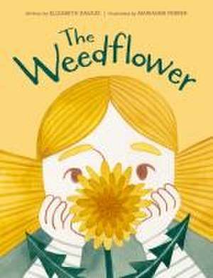 The Weedflower de Elizabeth Davaze