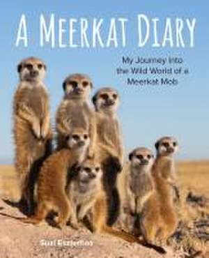 A Meerkat Diary de Suzi Eszterhas