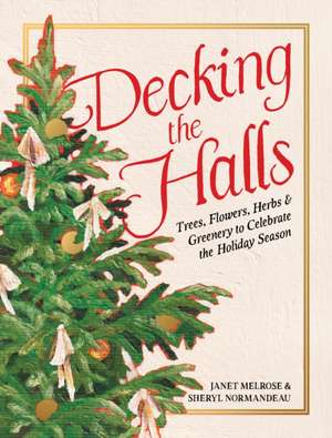 Decking the Halls de Janet Melrose