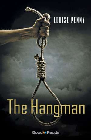 The Hangman de Louise Penny