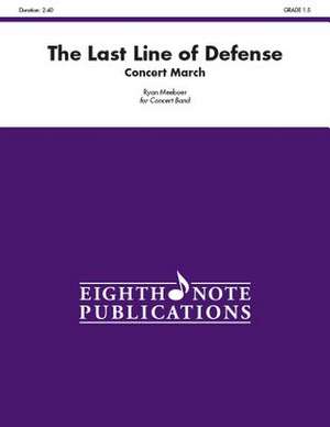 The Last Line of Defense de Ryan Meeboer