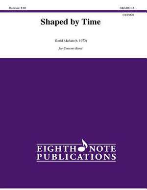 Shaped by Time de David Marlatt