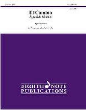 El Camino (Spanish March) de Ryan Meeboer