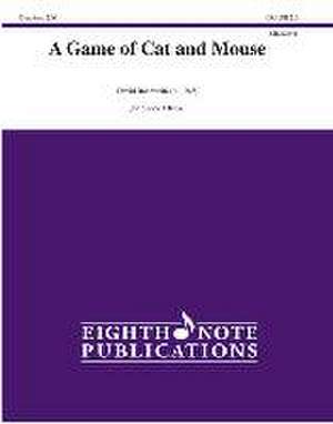 A Game of Cat and Mouse de David Bobrowitz