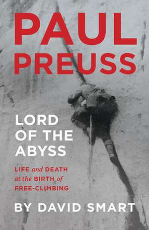 Paul Preuss: Lord of the Abyss de David Smart