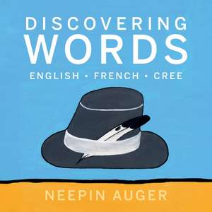 Discovering Words de Neepin Auger